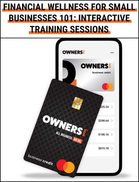 Financial wellness for small businesses 101: interactive training sessions